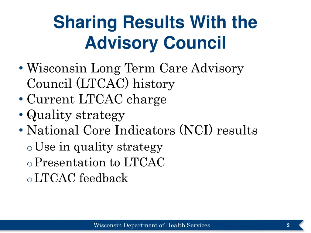 sharing results with the advisory council