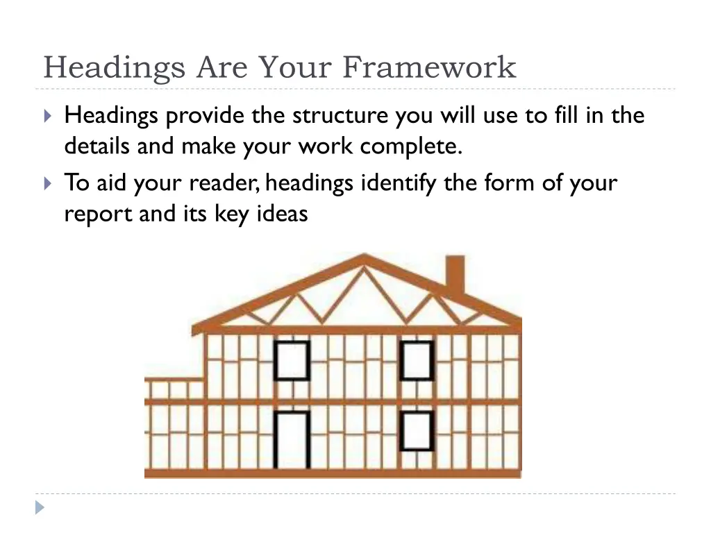 headings are your framework