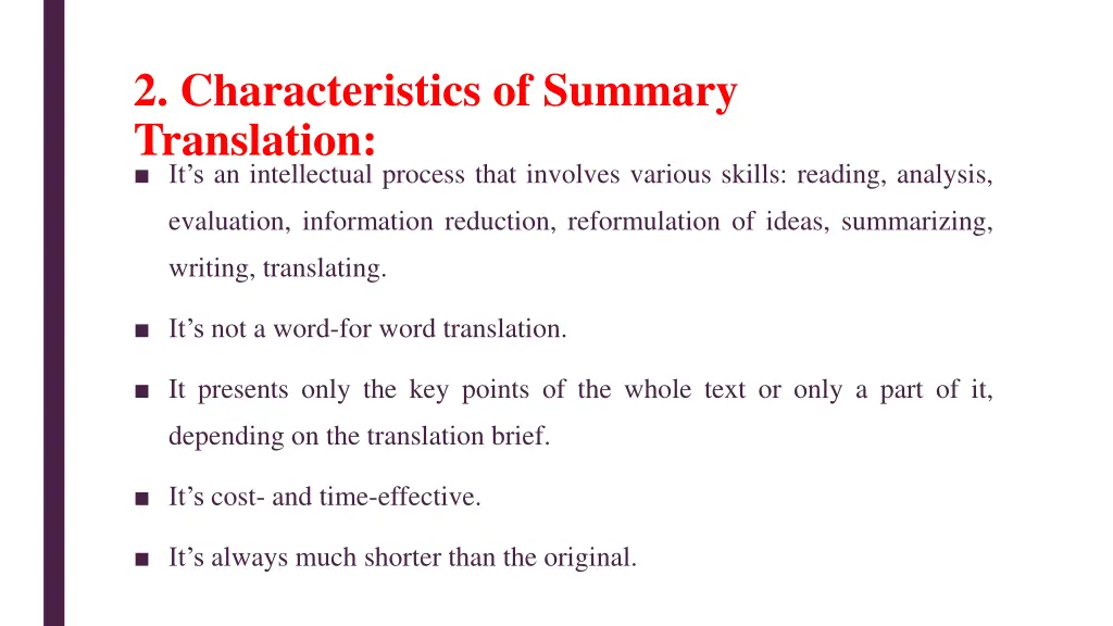 2 characteristics of summary translation