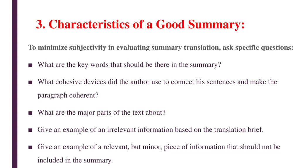 3 characteristics of a good summary 2