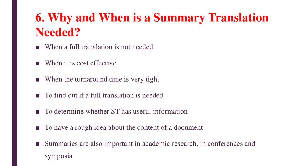 6 why and when is a summary translation needed