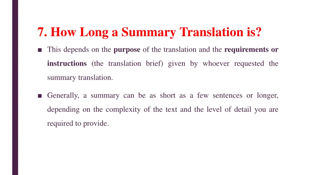 7 how long a summary translation is