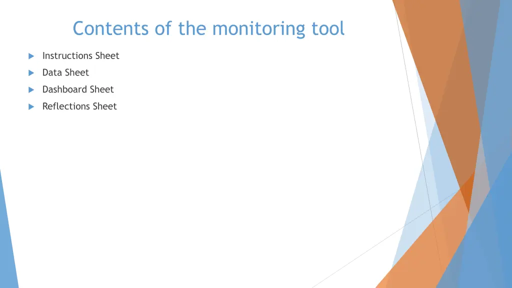 contents of the monitoring tool