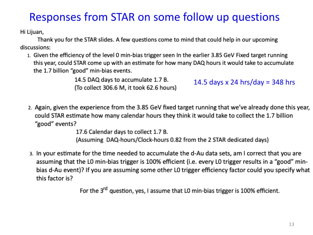 responses from star on some follow up questions