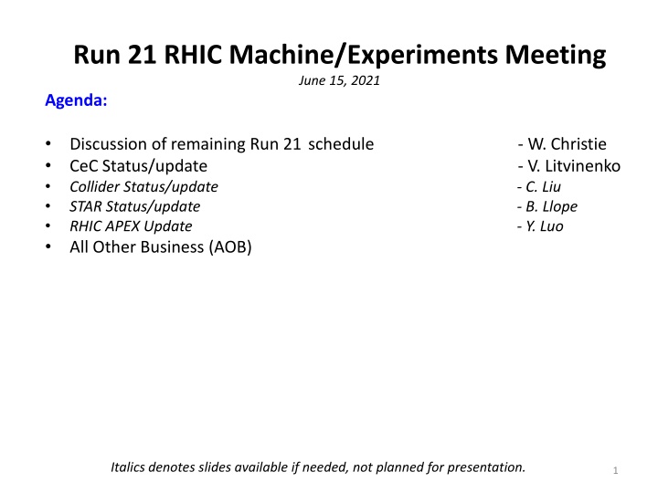 run 21 rhic machine experiments meeting june