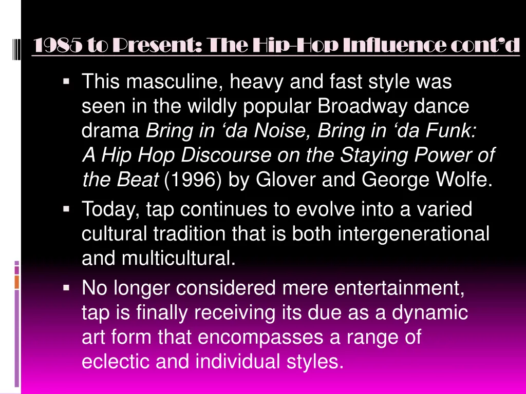 1985 to present the hip hop influence cont d