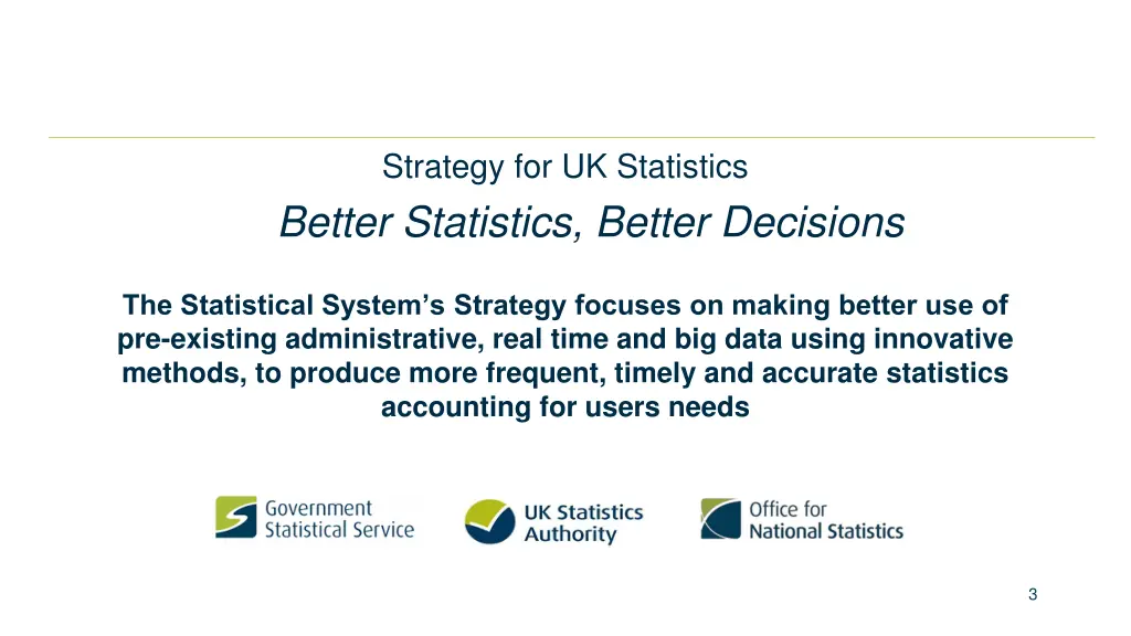 strategy for uk statistics better statistics