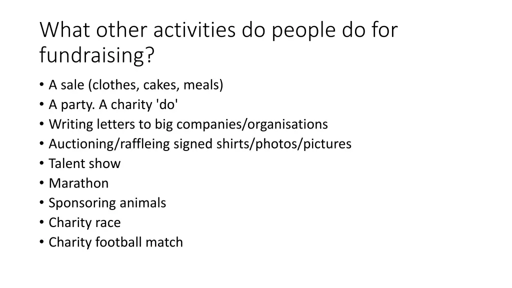 what other activities do people do for fundraising 1