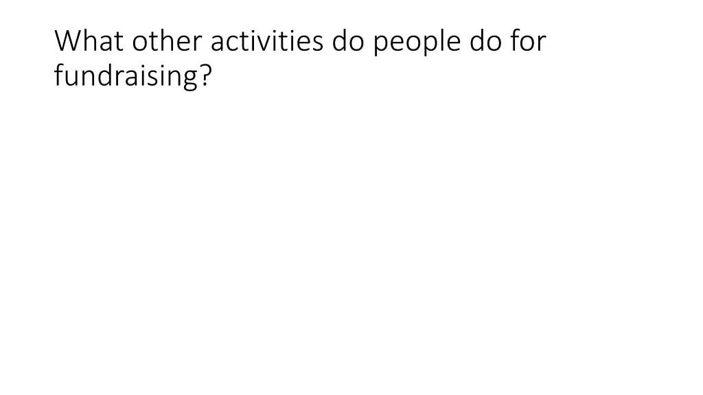 what other activities do people do for fundraising