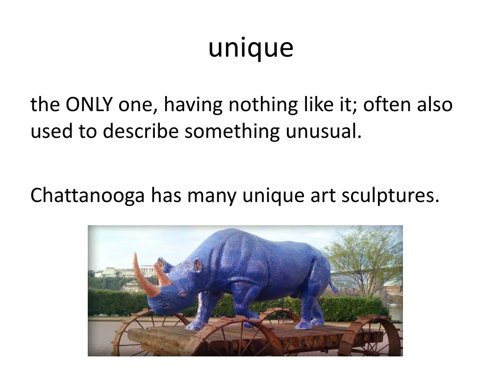 unique