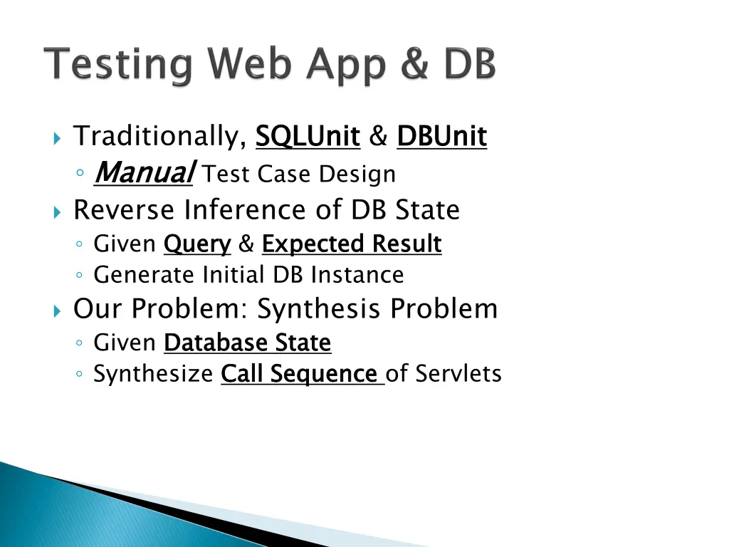 traditionally sqlunit manual reverse inference