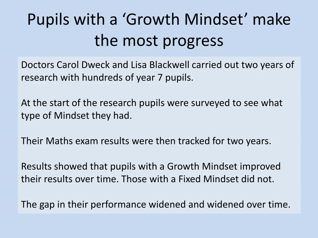 pupils with a growth mindset make the most