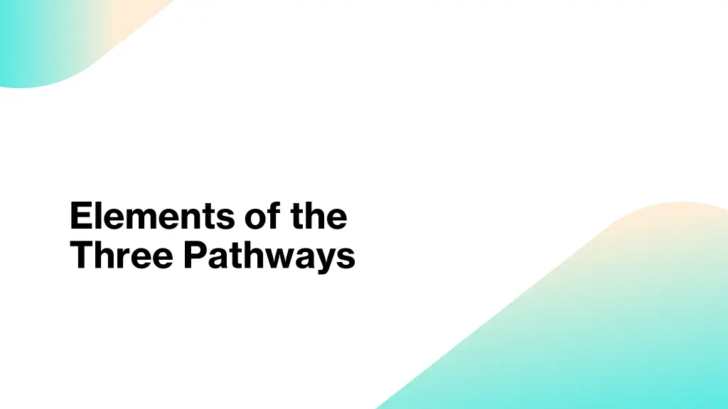 elements of the three pathways