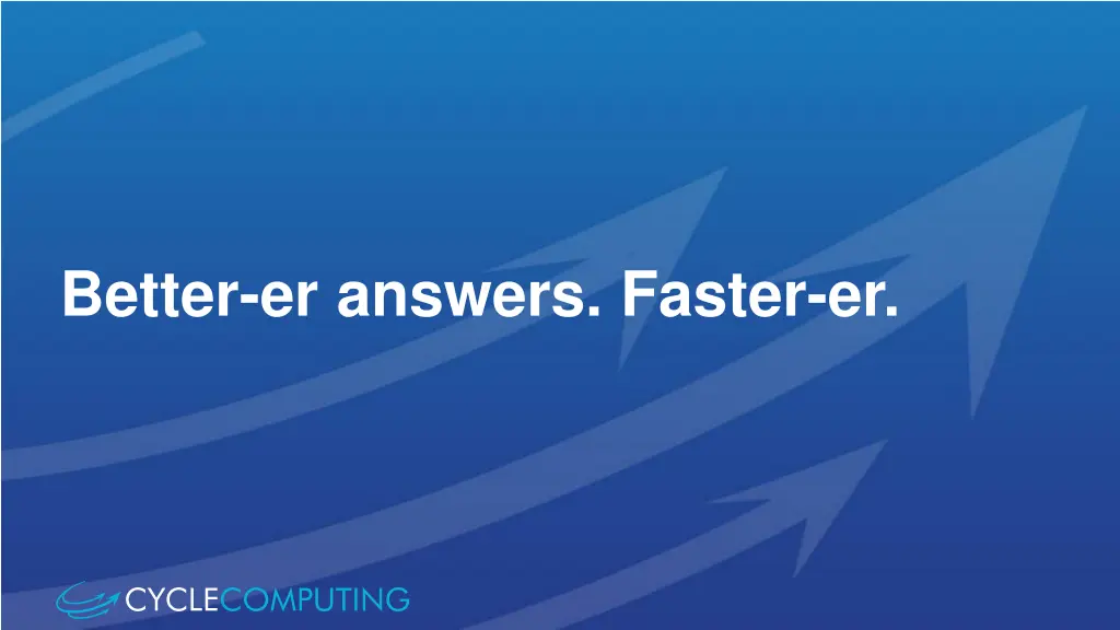 better er answers faster er