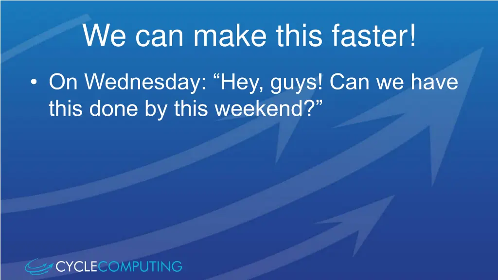 we can make this faster