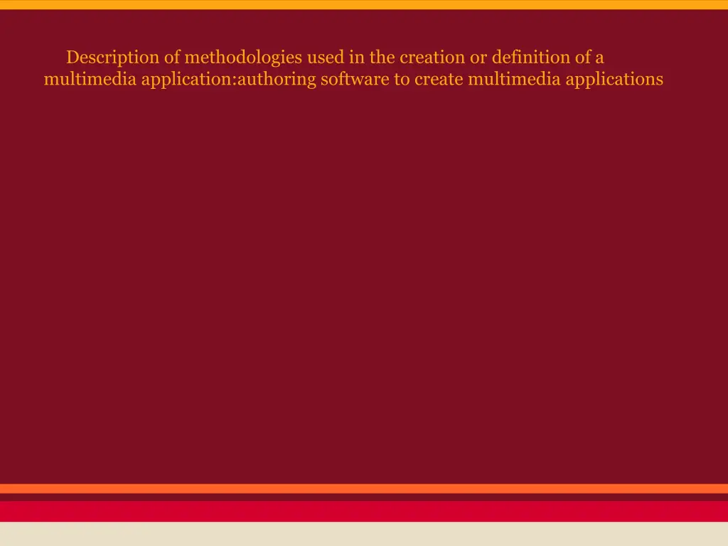 description of methodologies used in the creation 1