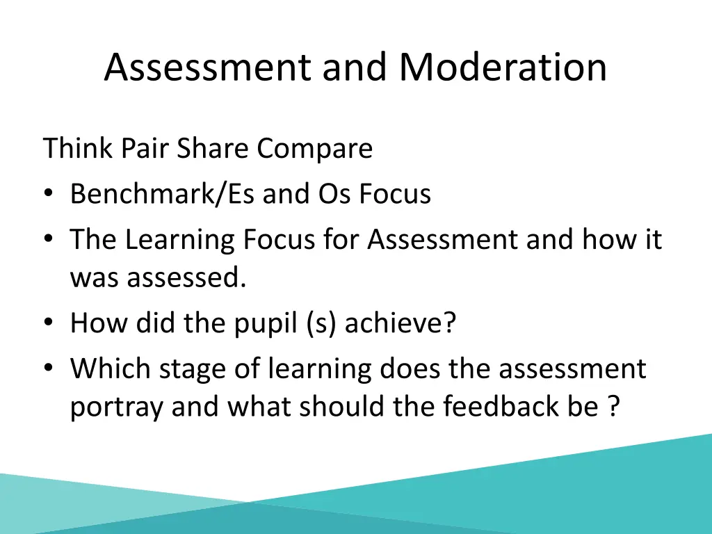 assessment and moderation