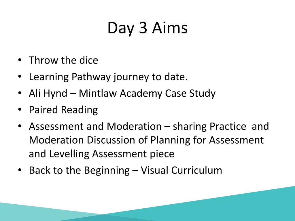 day 3 aims