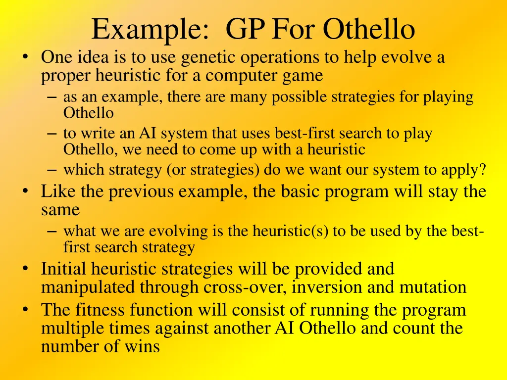 example gp for othello one idea is to use genetic