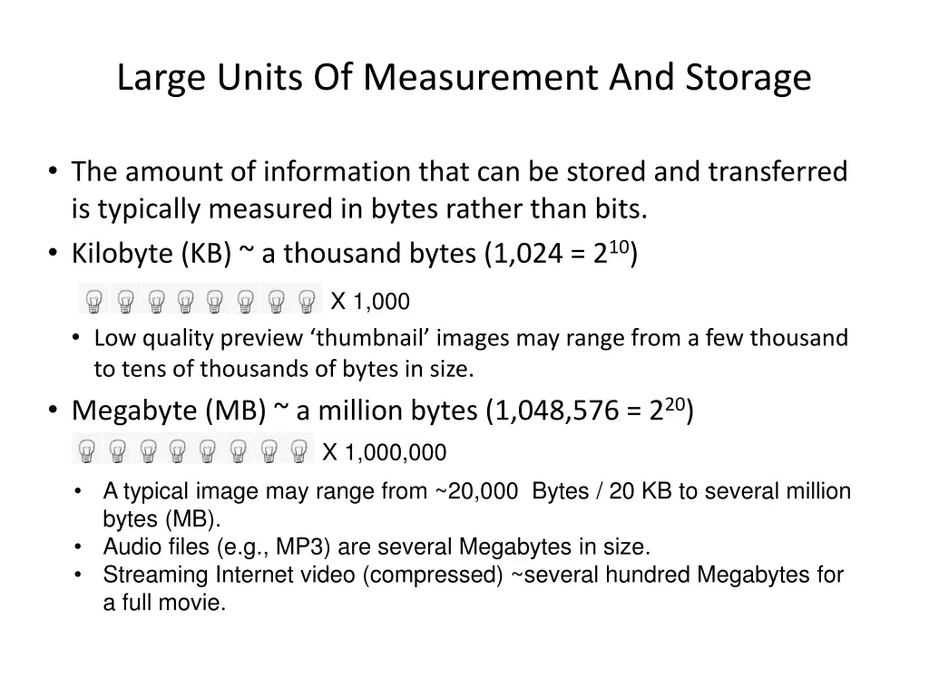 large units of measurement and storage