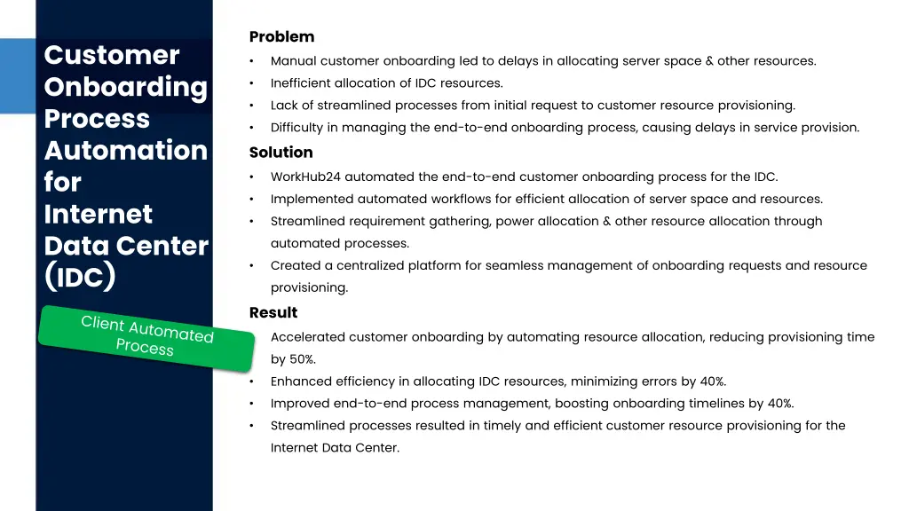 problem manual customer onboarding led to delays