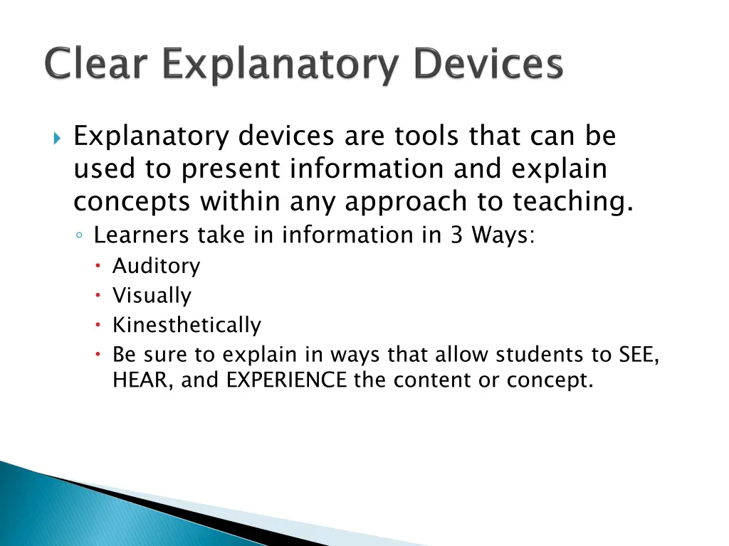 explanatory devices are tools that can be used
