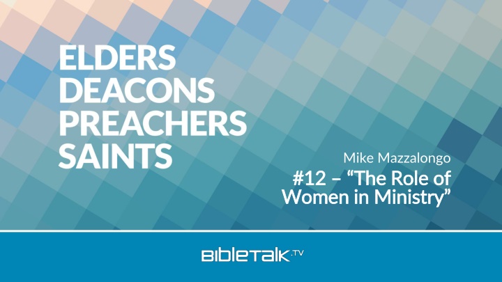 mike mazzalongo 12 the role of the role of women