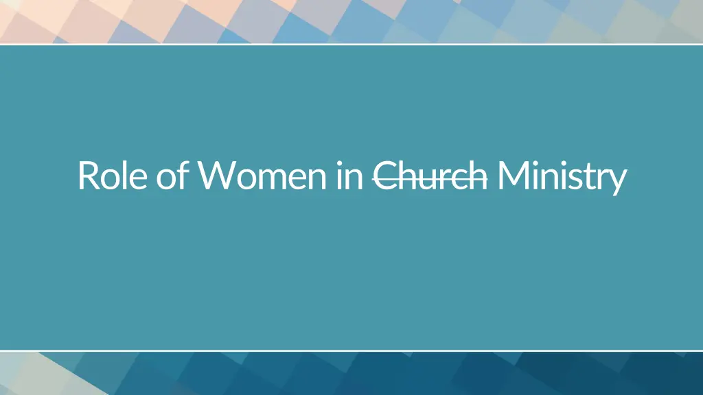 role of women in churchministry