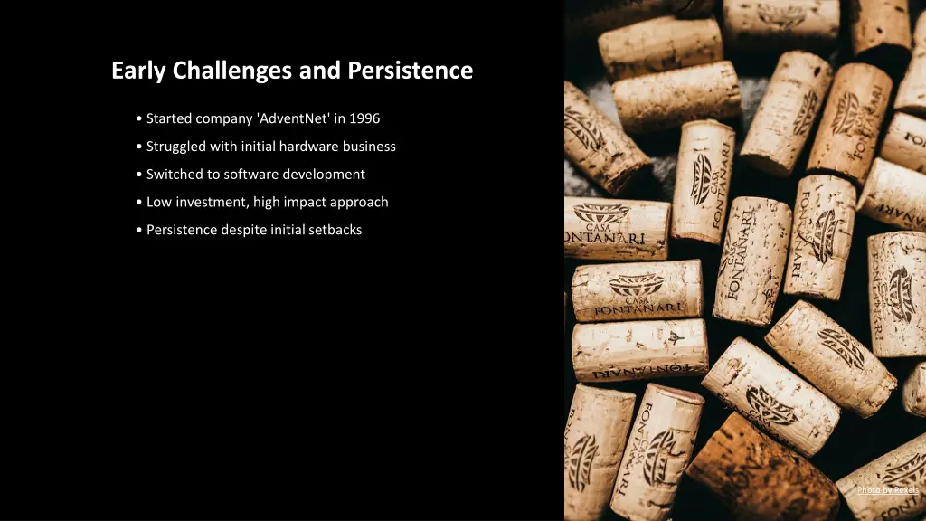 early challenges and persistence