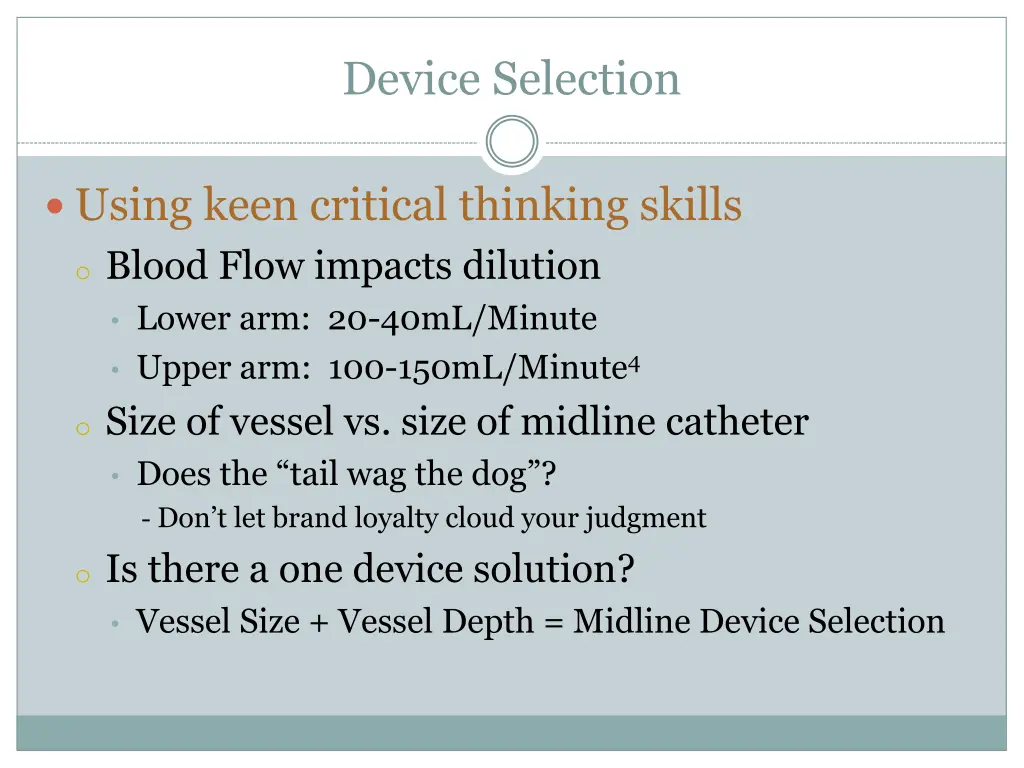 device selection