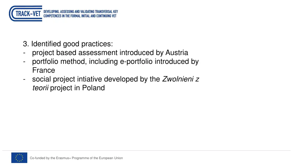 3 identified good practices project based