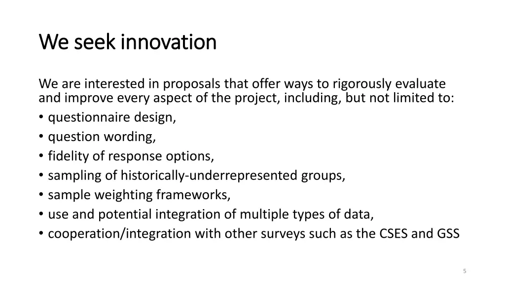 we seek innovation we seek innovation