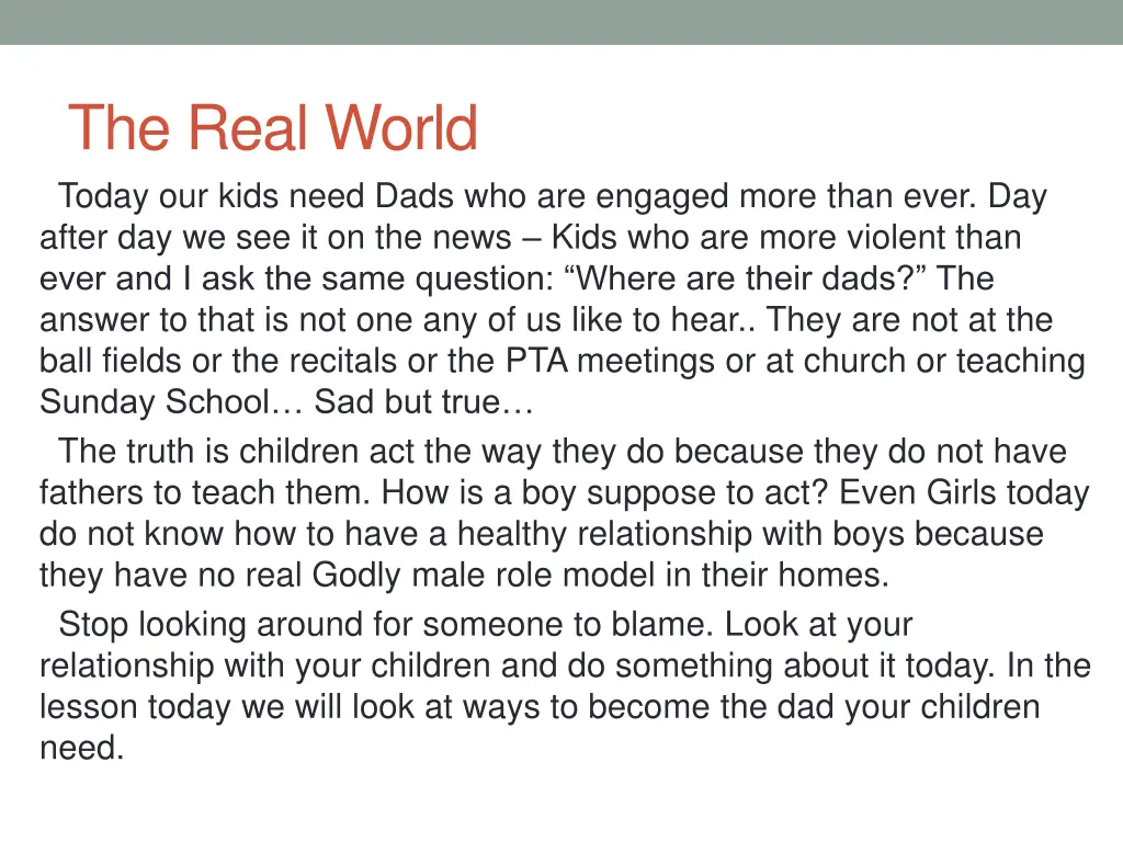 the real world today our kids need dads