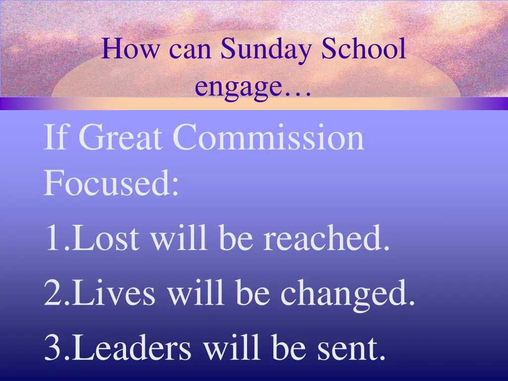 how can sunday school engage if great commission