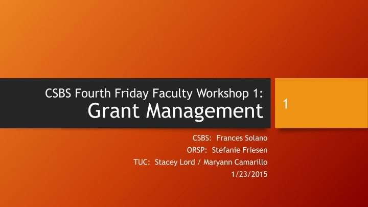 csbs fourth friday faculty workshop 1 grant