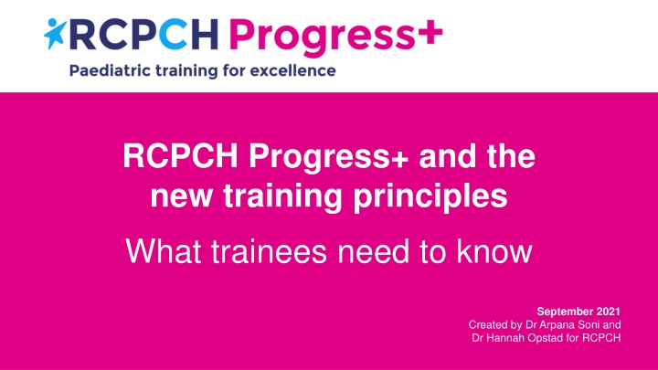 rcpch progress and the new training principles