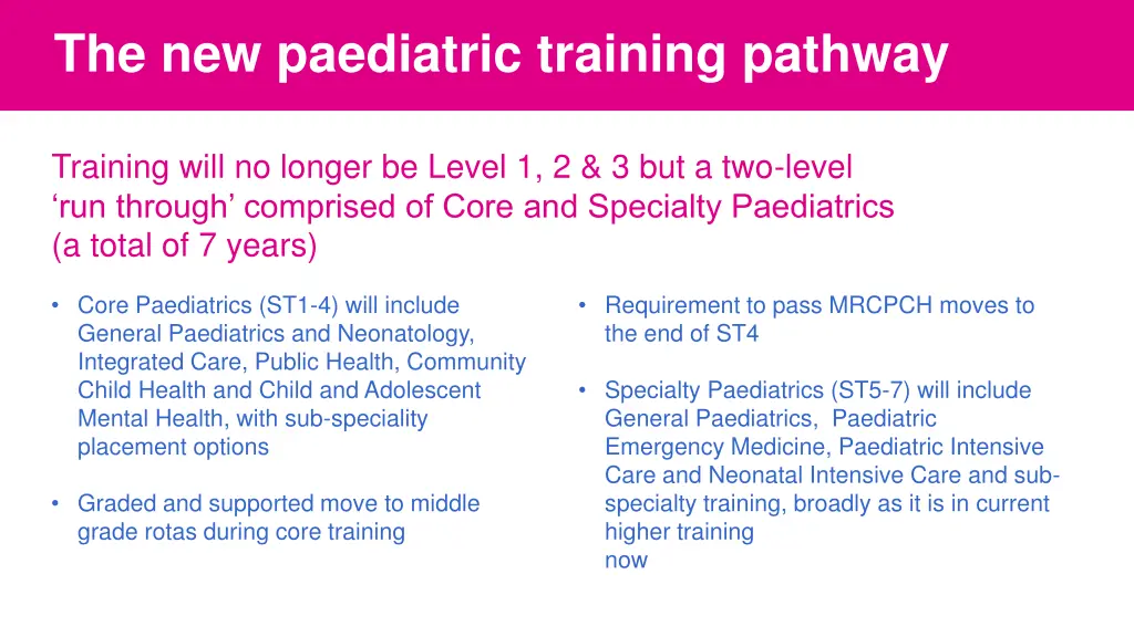 the new paediatric training pathway