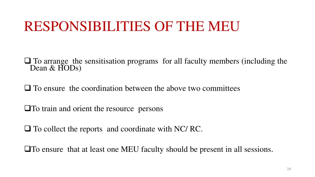 responsibilities of the meu