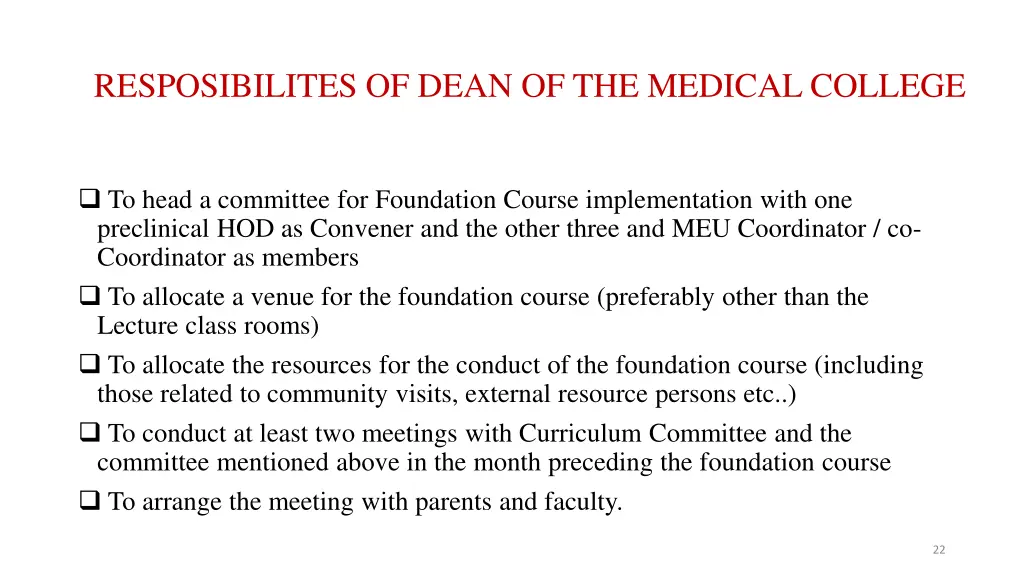 resposibilites of dean of the medical college