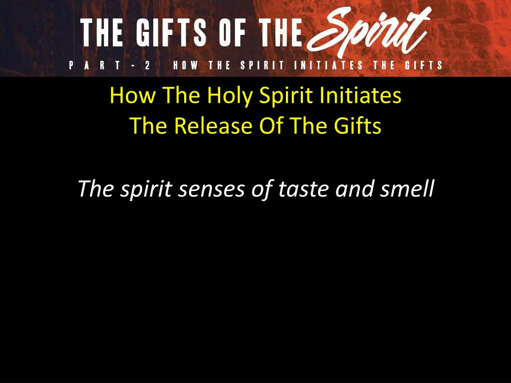 how the holy spirit initiates the release 4