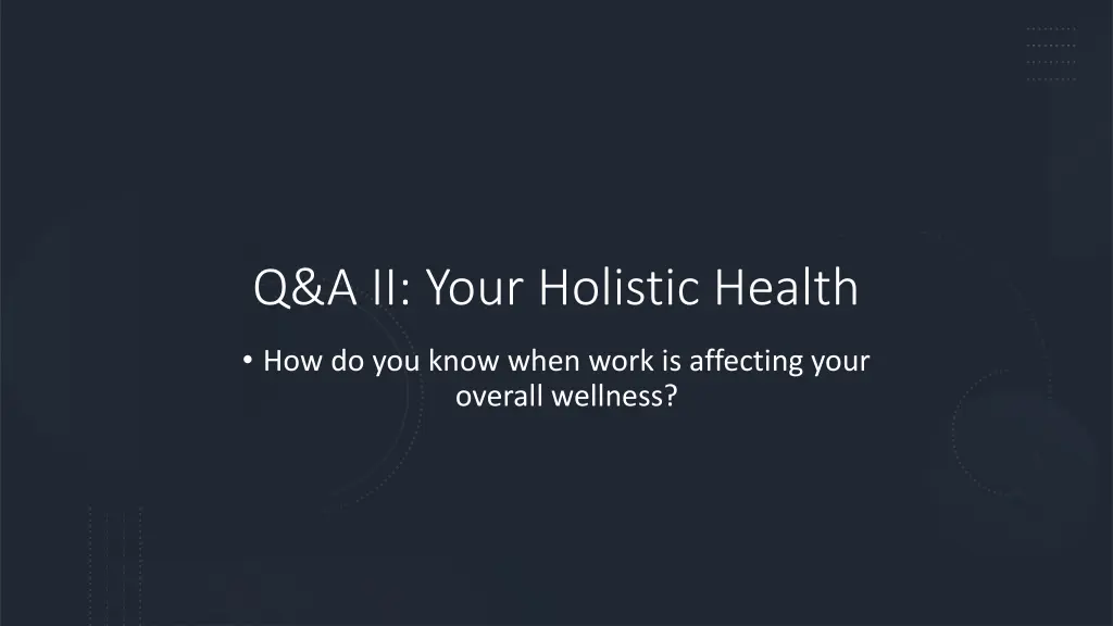 q a ii your holistic health