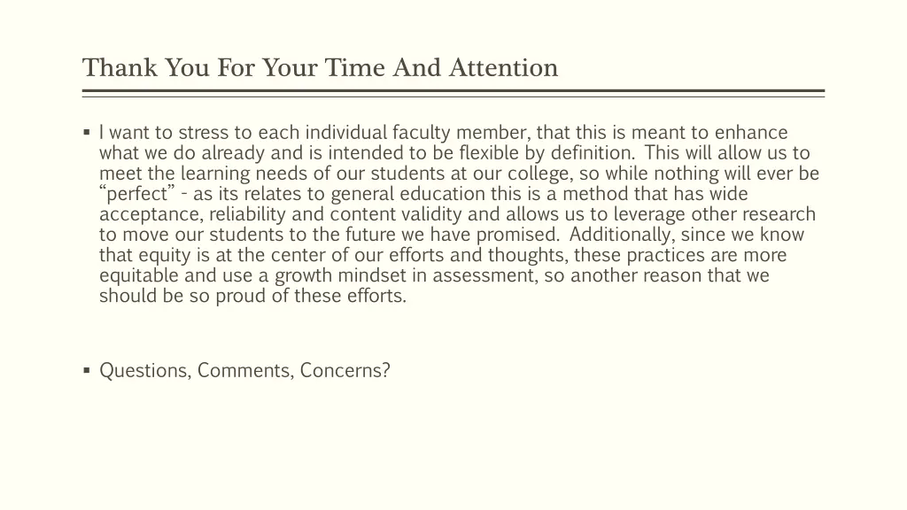 thank you for your time and attention