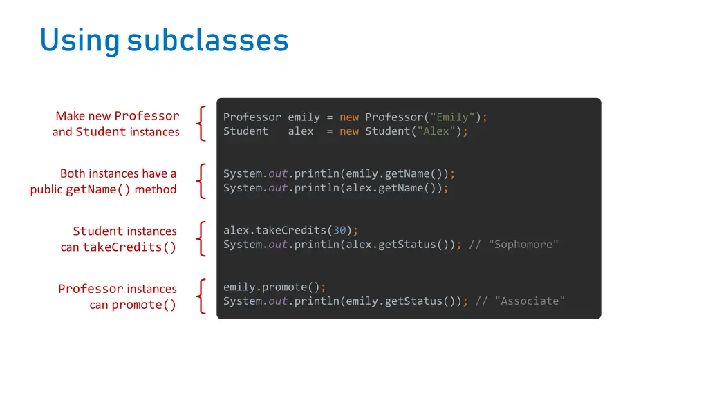 using subclasses