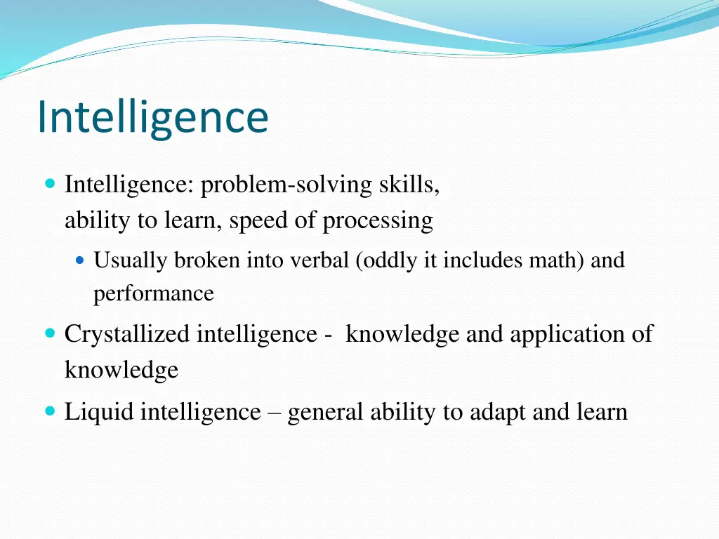 intelligence