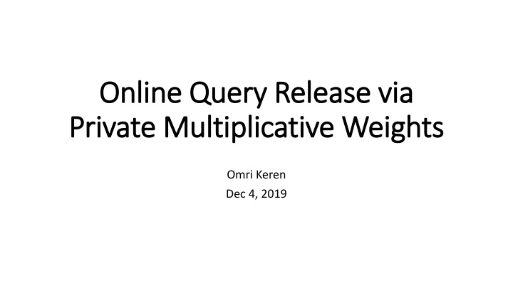 online query release via online query release