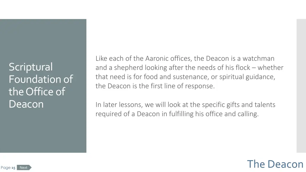 like each of the aaronic offices the deacon