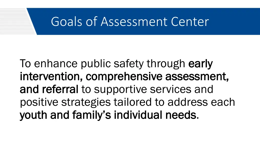 goals of assessment center 1