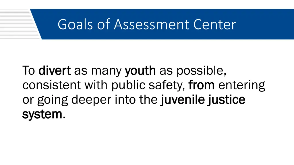 goals of assessment center