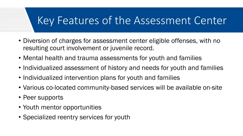 key features of the assessment center