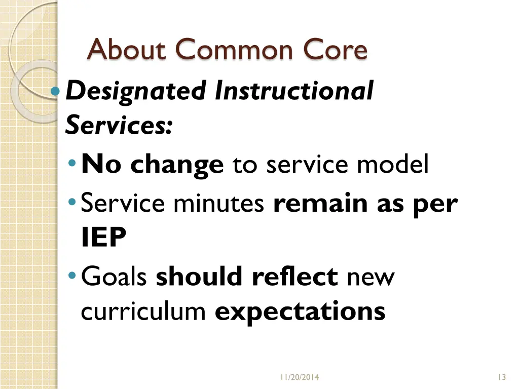 about common core designated instructional